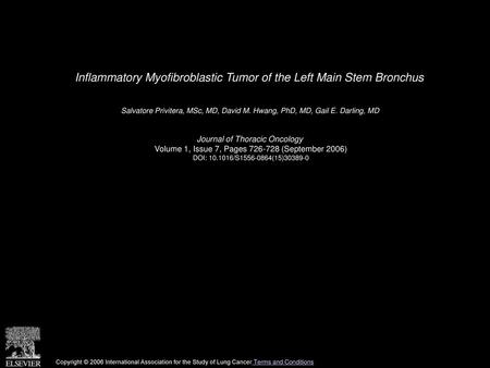 Inflammatory Myofibroblastic Tumor of the Left Main Stem Bronchus