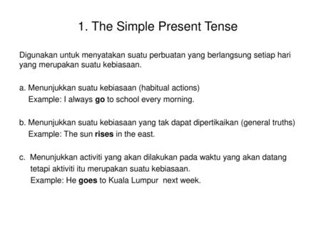 1. The Simple Present Tense