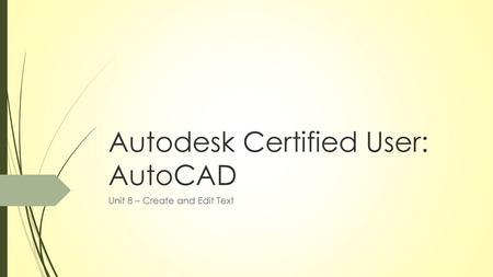 Autodesk Certified User: AutoCAD