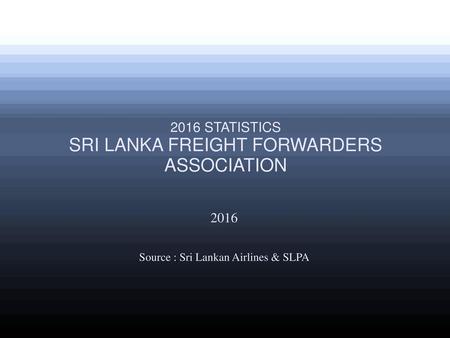 SRI LANKA FREIGHT FORWARDERS ASSOCIATION