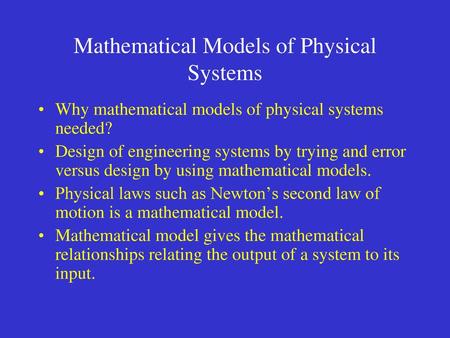 Mathematical Models of Physical Systems