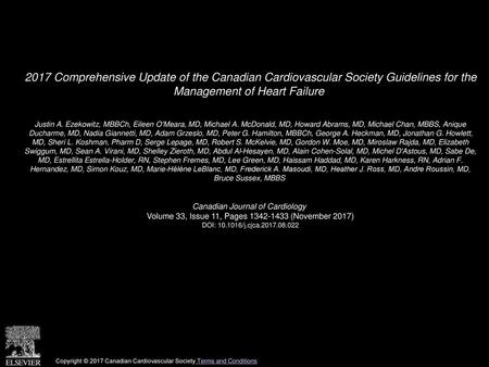 2017 Comprehensive Update of the Canadian Cardiovascular Society Guidelines for the Management of Heart Failure  Justin A. Ezekowitz, MBBCh, Eileen O'Meara,