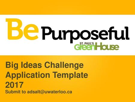 Big Ideas Challenge Application Template 2017