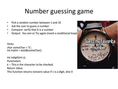 Number guessing game Pick a random number between 1 and 10