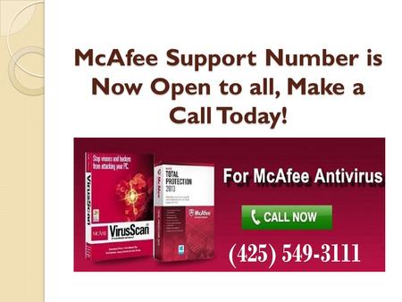 McAfee Support Number is Now Open to all, Make a Call Today!