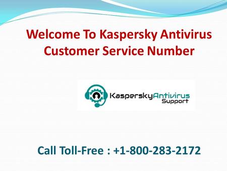 Welcome To Kaspersky Antivirus Customer Service Number Call Toll-Free :