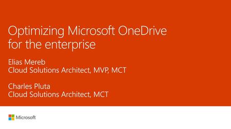 Optimizing Microsoft OneDrive for the enterprise