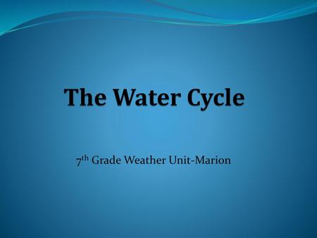 7th Grade Weather Unit-Marion