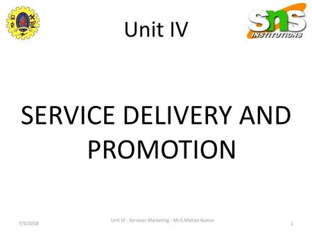 SERVICE DELIVERY AND PROMOTION