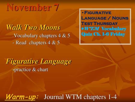 November 7 Walk Two Moons Figurative Language