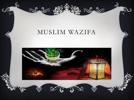 Muslim Wazifa.
