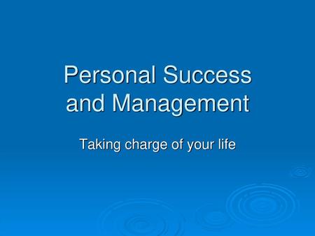 Personal Success and Management