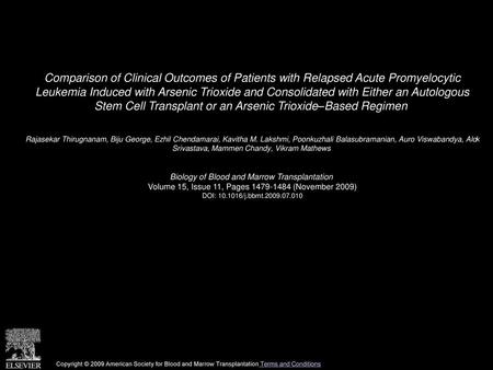 Comparison of Clinical Outcomes of Patients with Relapsed Acute Promyelocytic Leukemia Induced with Arsenic Trioxide and Consolidated with Either an Autologous.