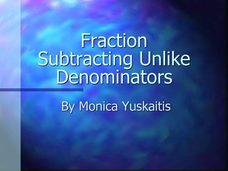 Fraction Subtracting Unlike Denominators