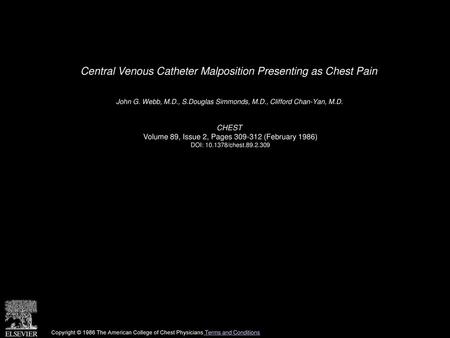 Central Venous Catheter Malposition Presenting as Chest Pain