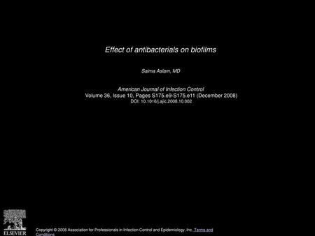 Effect of antibacterials on biofilms