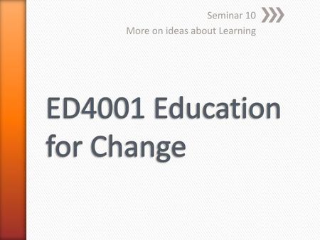 ED4001 Education for Change