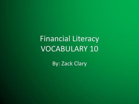 Financial Literacy VOCABULARY 10
