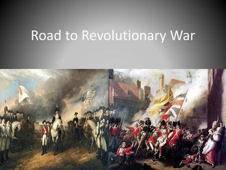 Road to Revolutionary War