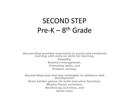 SECOND STEP Pre-K – 8th Grade