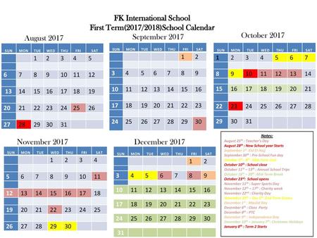 FK International School First Term(2017/2018)School Calendar