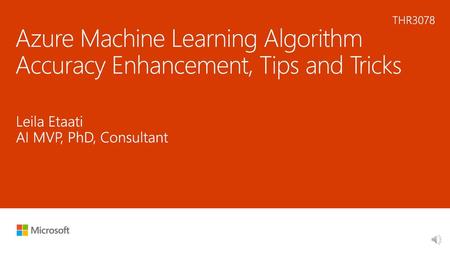 Azure Machine Learning Algorithm Accuracy Enhancement, Tips and Tricks