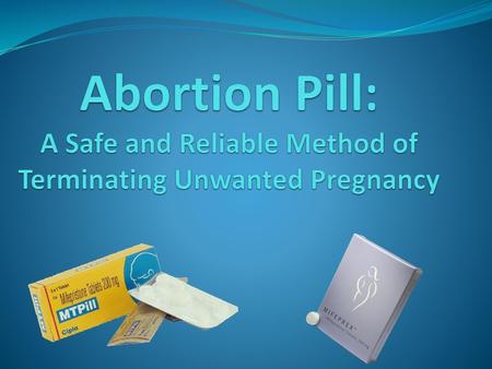 Abortion Pills Nowadays, termination of pregnancy with abortion pills termination is common and widely accepted throughout the world. In this method of.