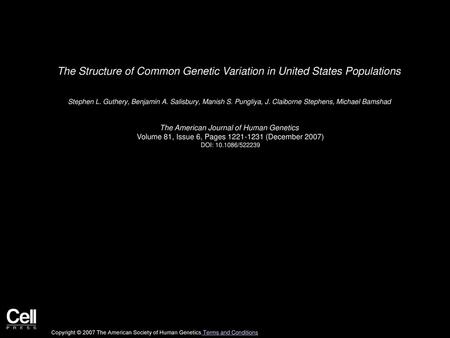 The Structure of Common Genetic Variation in United States Populations