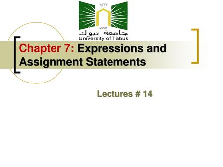 Chapter 7: Expressions and Assignment Statements