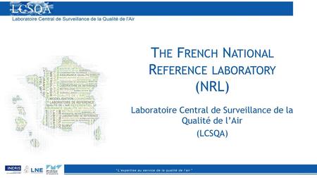 The French National Reference laboratory (NRL)