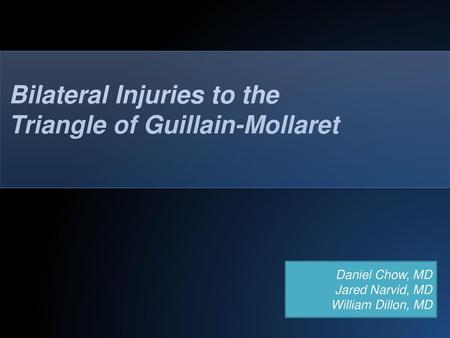 Bilateral Injuries to the Triangle of Guillain-Mollaret