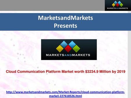 Cloud Communication Platform Market worth $ Million by 2019