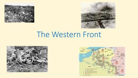 The Western Front.