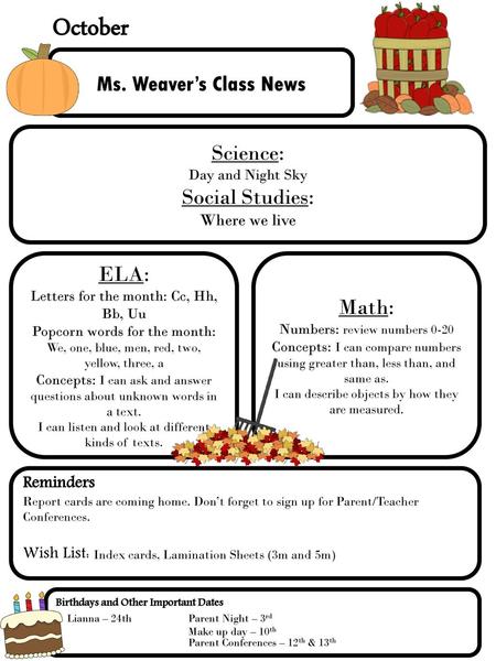 October Ms. Weaver’s Class News Science: Social Studies: ELA: Math: