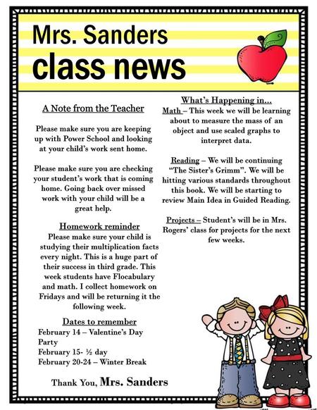 class news Mrs. Sanders What’s Happening in... A Note from the Teacher