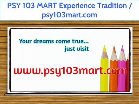 PSY 103 MART Experience Tradition / psy103mart.com.