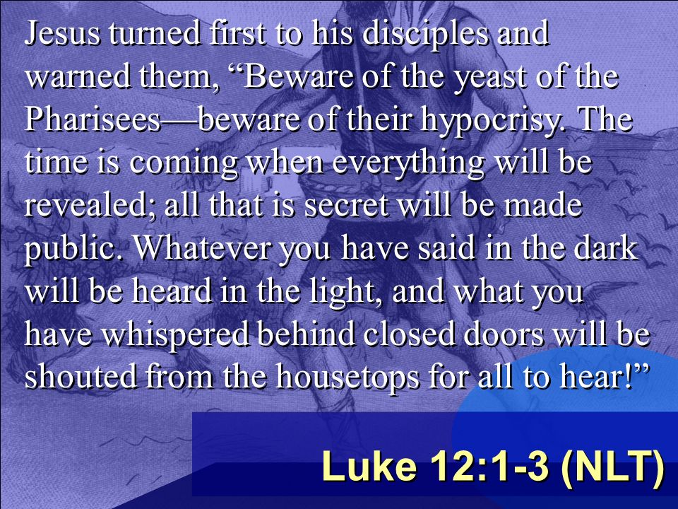 Image result for images of luke 12; 1-3