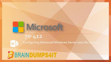 70-412 Configuring Advanced Windows Server 2012 R2 Services.