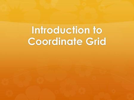 Introduction to Coordinate Grid
