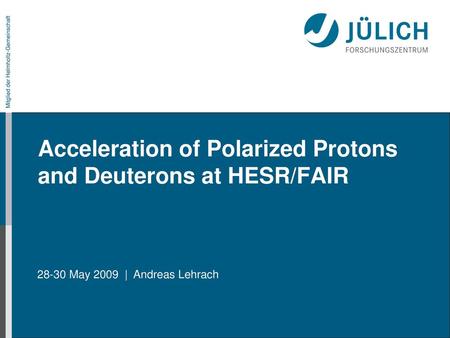 Acceleration of Polarized Protons and Deuterons at HESR/FAIR