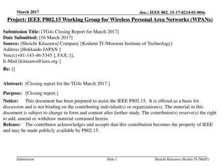 March 2017 Project: IEEE P802.15 Working Group for Wireless Personal Area Networks (WPANs) Submission Title: [TG4s Closing Report for March 2017] Date.