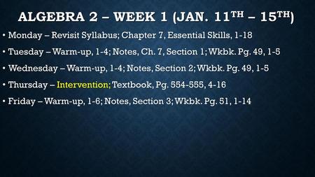 Algebra 2 – Week 1 (Jan. 11th – 15th)