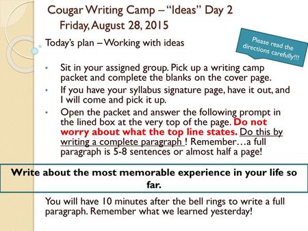 Cougar Writing Camp – “Ideas” Day 2 Friday, August 28, 2015