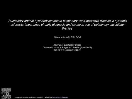 Pulmonary arterial hypertension due to pulmonary veno-occlusive disease in systemic sclerosis: Importance of early diagnosis and cautious use of pulmonary.