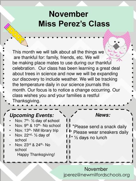 November Miss Perez’s Class Upcoming Events: November