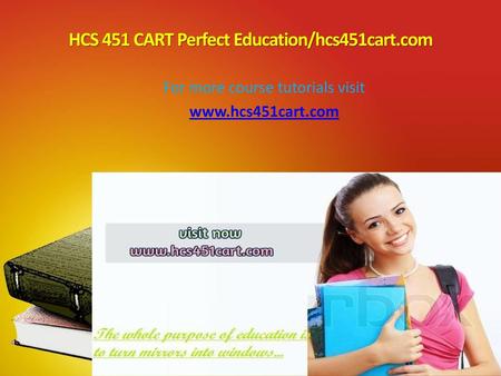HCS 451 CART Perfect Education/hcs451cart.com