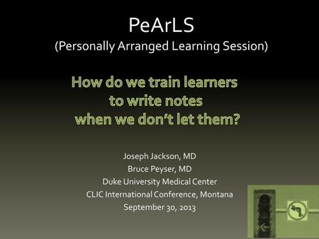 PeArLS (Personally Arranged Learning Session)