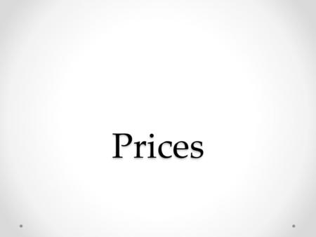 Prices.
