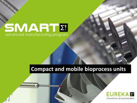 Compact and mobile bioprocess units