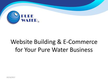 Website Building & E-Commerce for Your Pure Water Business
